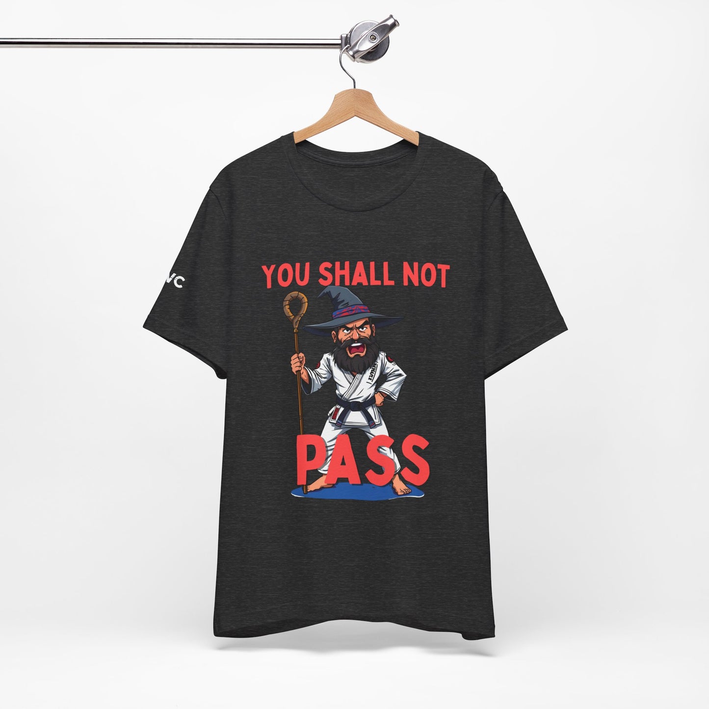 Humorous Wizard Tee - 'You Shall Not Pass' Short Sleeve Shirt