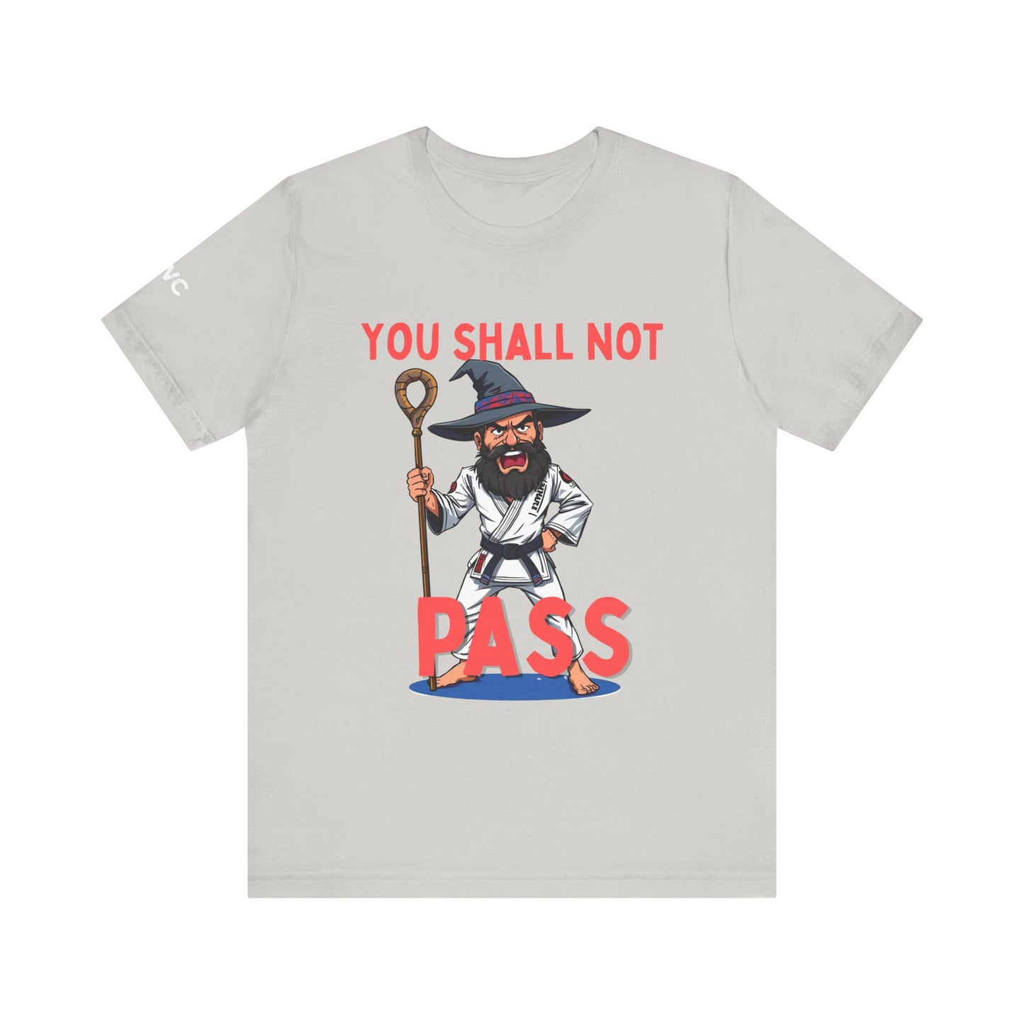 Humorous Wizard Tee - 'You Shall Not Pass' Short Sleeve Shirt